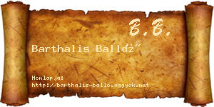 Barthalis Balló névjegykártya
